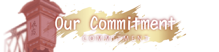 Our Commitment COMMITMENT